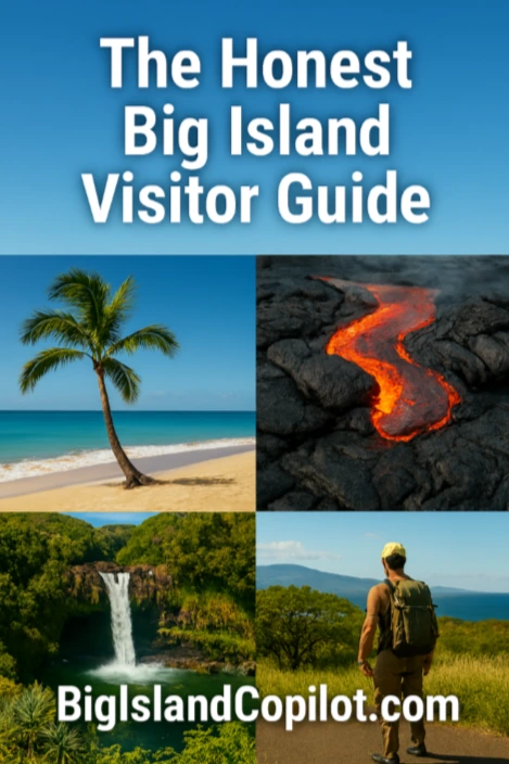The honest Big Island visitors Guide